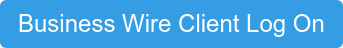Business Wire Client Log On